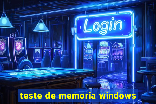 teste de memoria windows